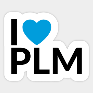 I love PLM Sticker